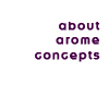 about aromeconcepts